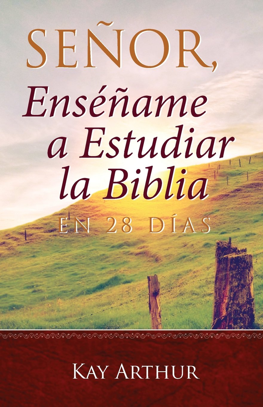 Señor, Enséñame a Estudiar la Biblia en 28 Días / Lord, Teach Me to Study the Bible in 28 Days Religion & Esotericism