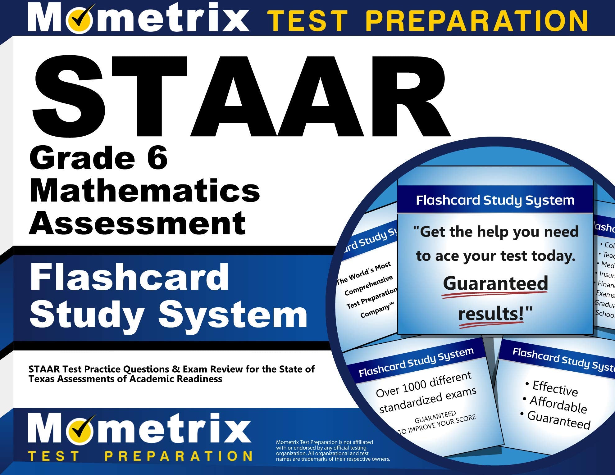 Staar Grade 6 Mathematics Assessment Flashcard Study System: Staar Test Practice Questions & Exam Review for the State of Texas Assessments of ... of Texas Assessments of Academic Readiness Media & Communication