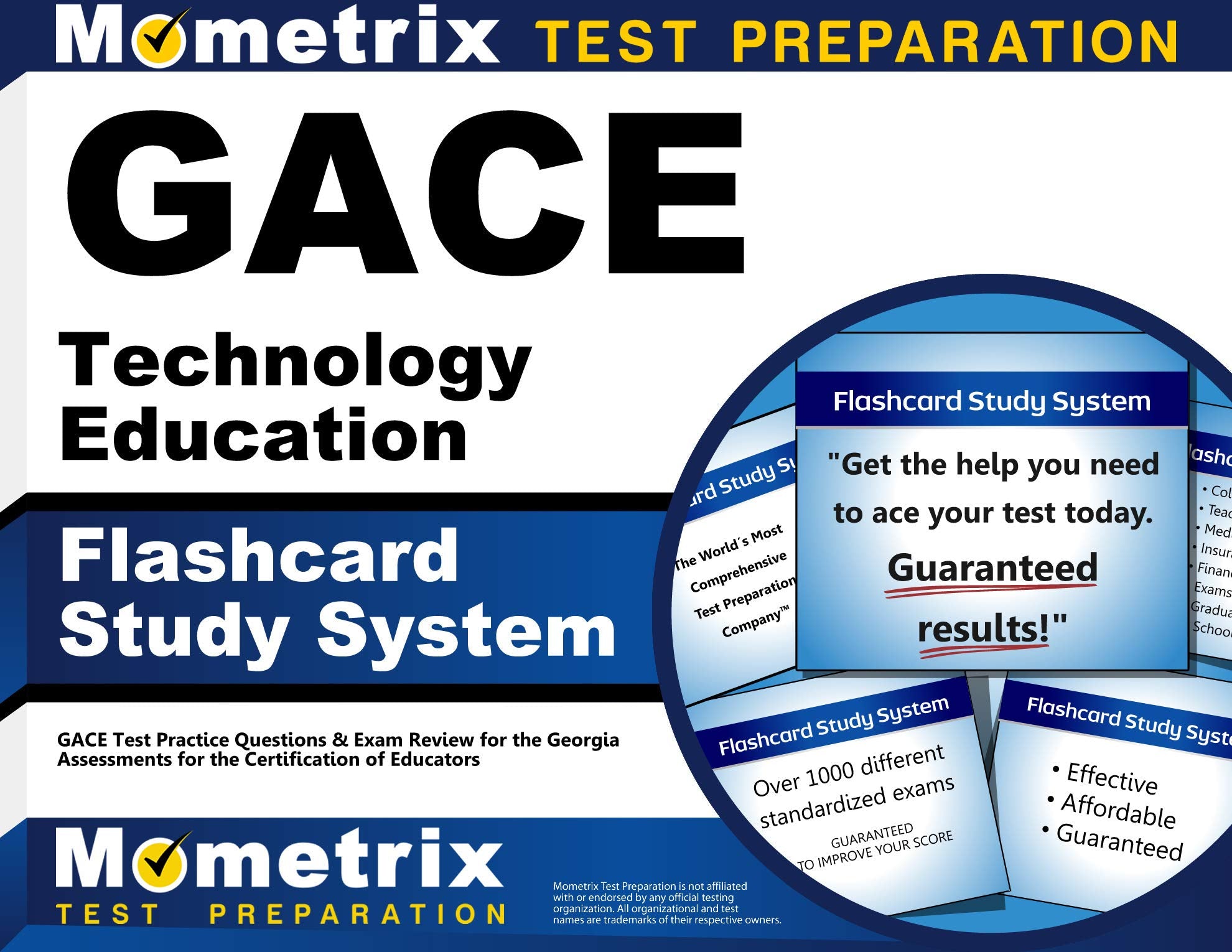 Gace Technology Education Flashcard Study System: Gace Test Practice Questions & Exam Review for the Georgia Assessments for the Certification of Educ Reference Books