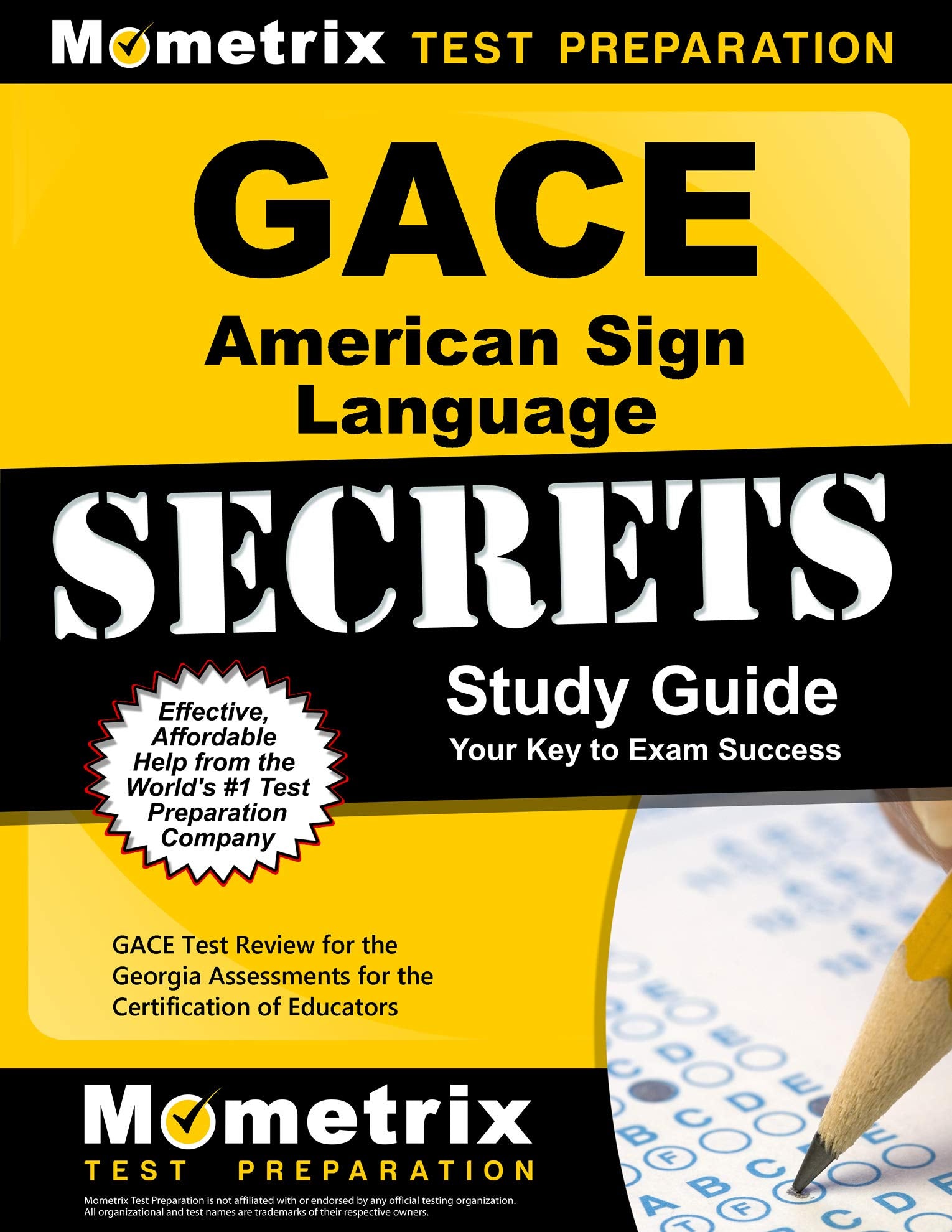 Gace American Sign Language Secrets Study Guide: Gace Test Review for the Georgia Assessments for the Certification of Educators Study Guides