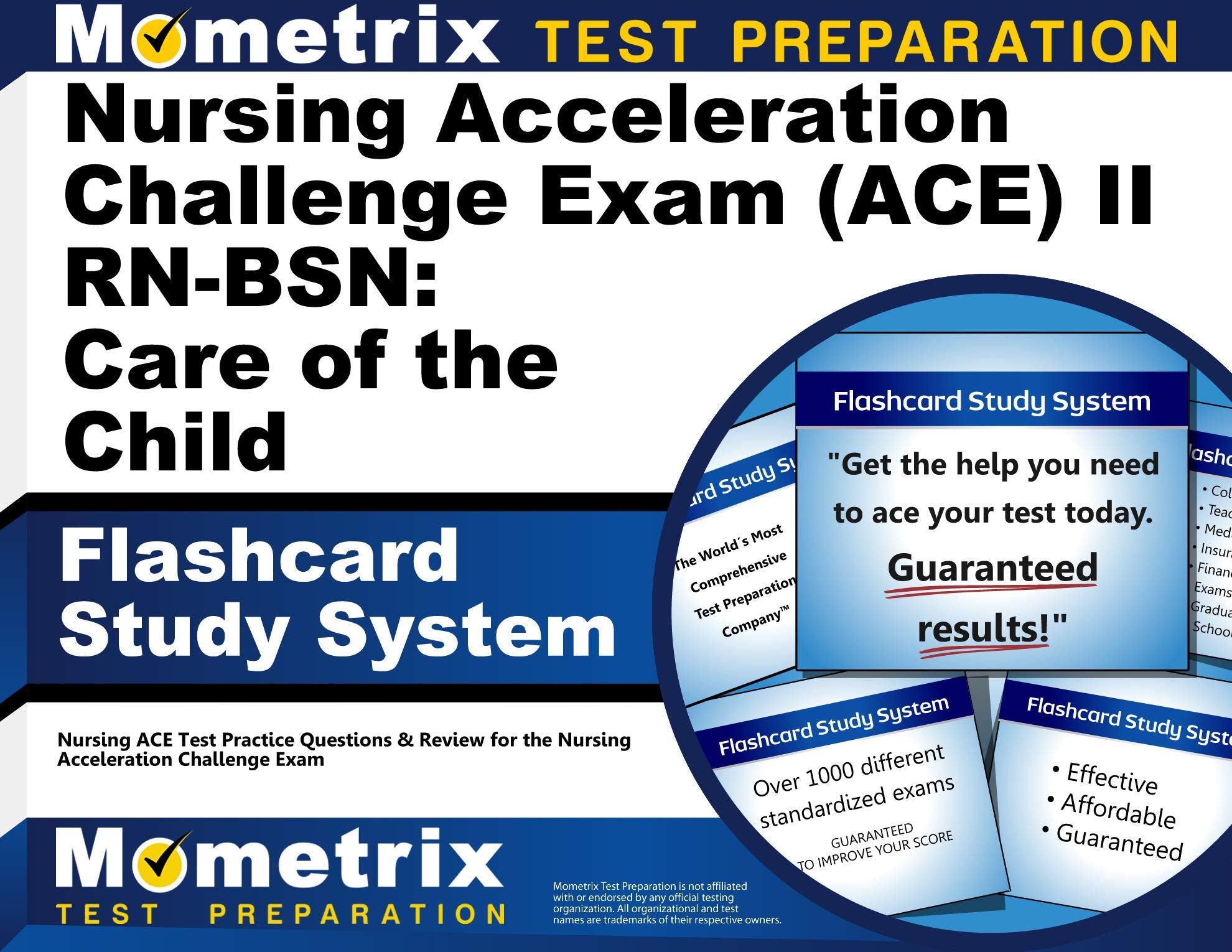 Nursing Acceleration Challenge Exam (ACE) II RN-BSN: Care of the Child Flashcard Study System: Nursing ACE Test Practice Questions & Review for the Nursing Acceleration Challenge Exam (Cards) Medicine