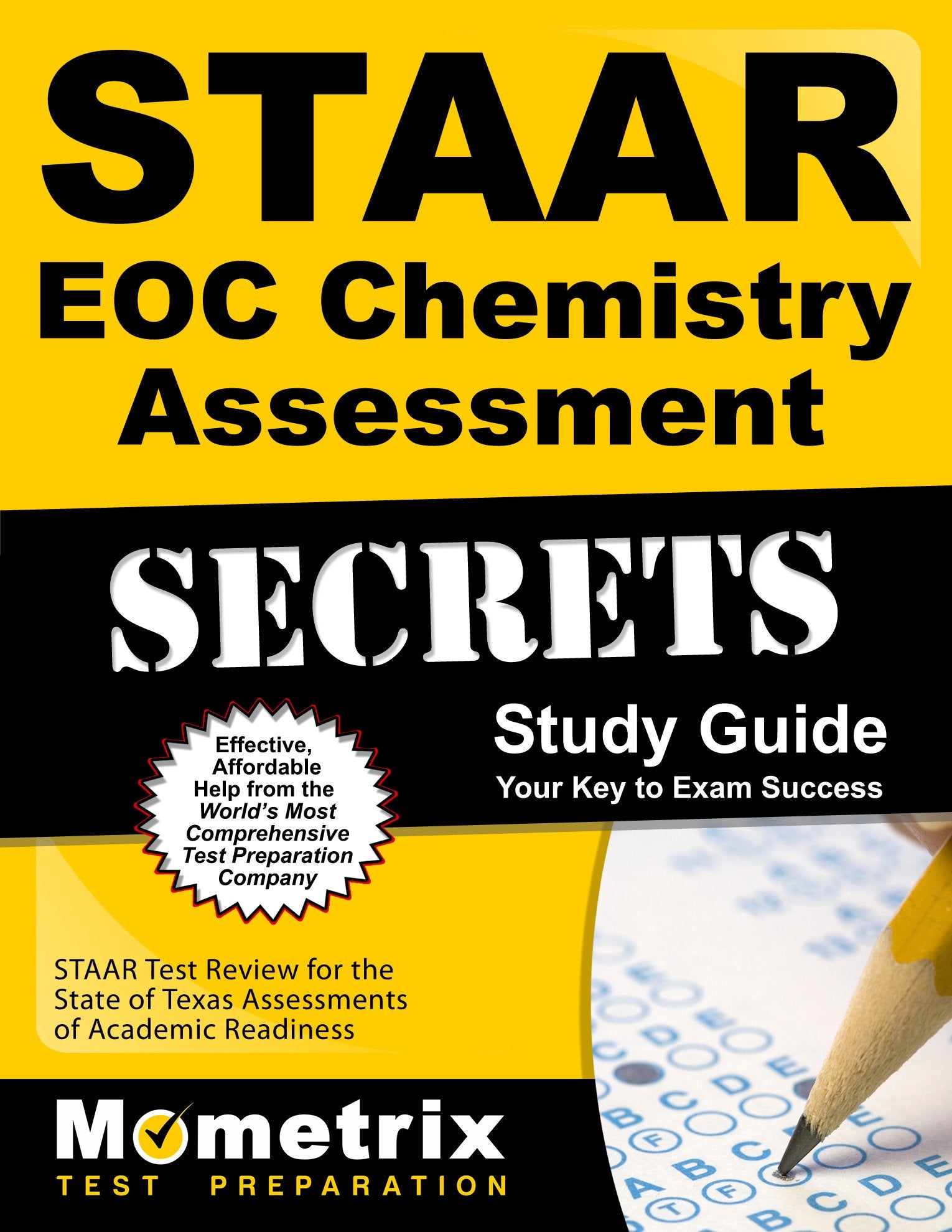 STAAR EOC Chemistry Assessment Secrets Study Guide: Staar Test Review for the State of Texas Assessments of Academic Readiness Education