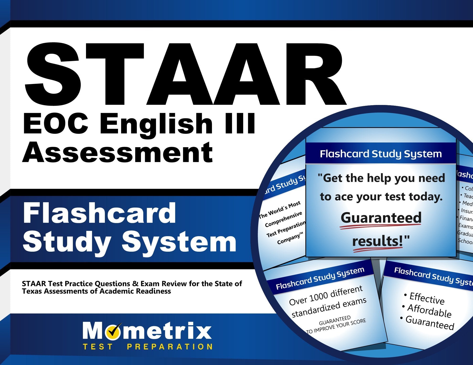STAAR EOC English III Assessment Flashcard Study System: Staar Test Practice Questions & Exam Review for the State of Texas Assessments of Academic Readiness Education