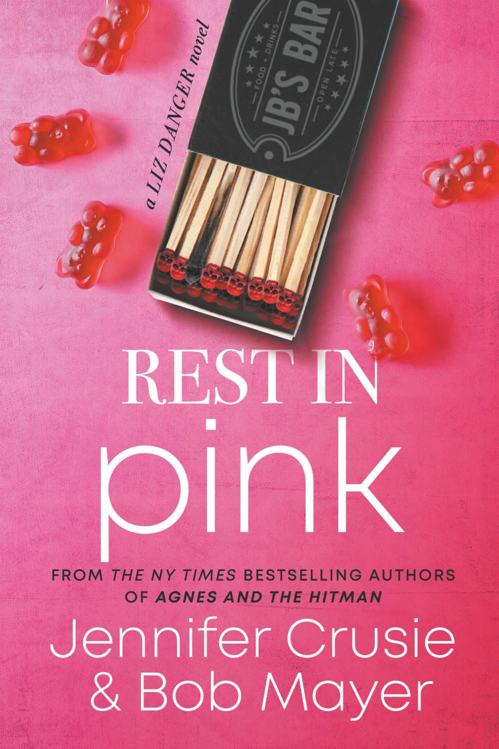 Rest In Pink: A Liz Danger Novel (The Liz Danger Series, Band 2) Romantic Thrillers