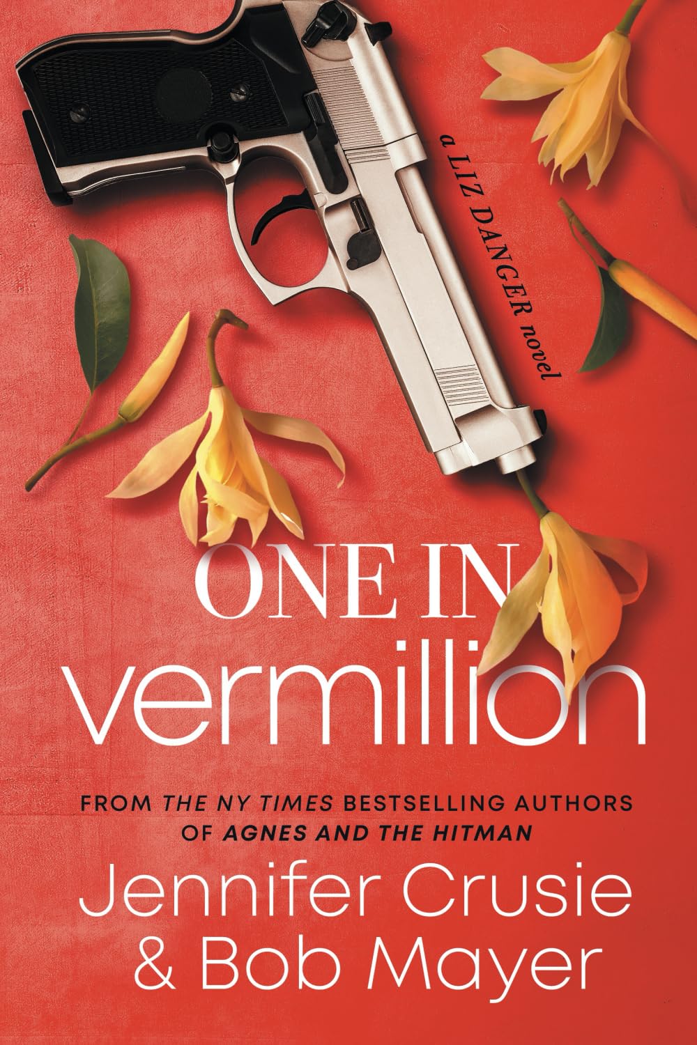 One In Vermillion (The Liz Danger Series, Band 3) Action & Adventure