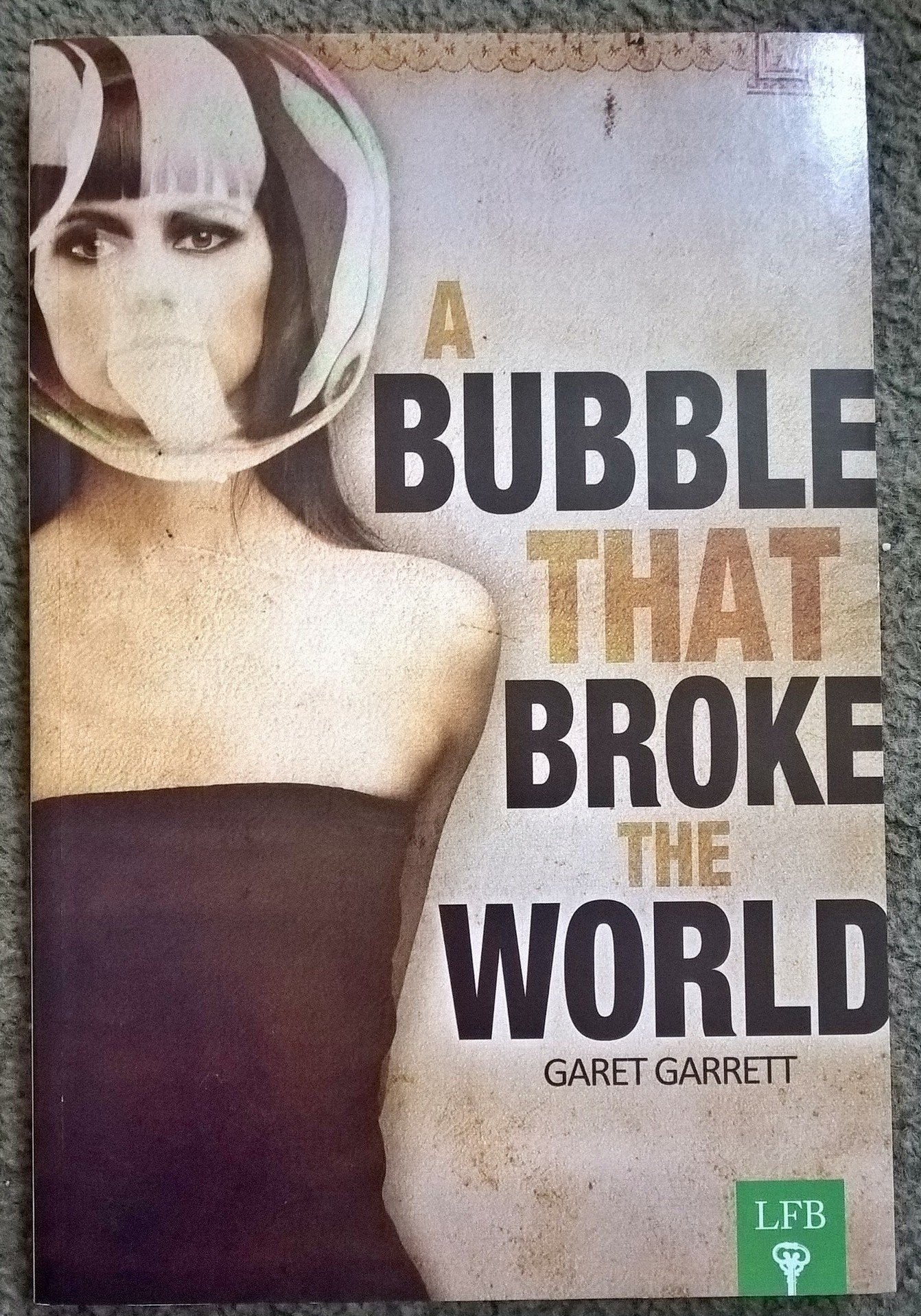 Product Image: A Bubble That Broke The World