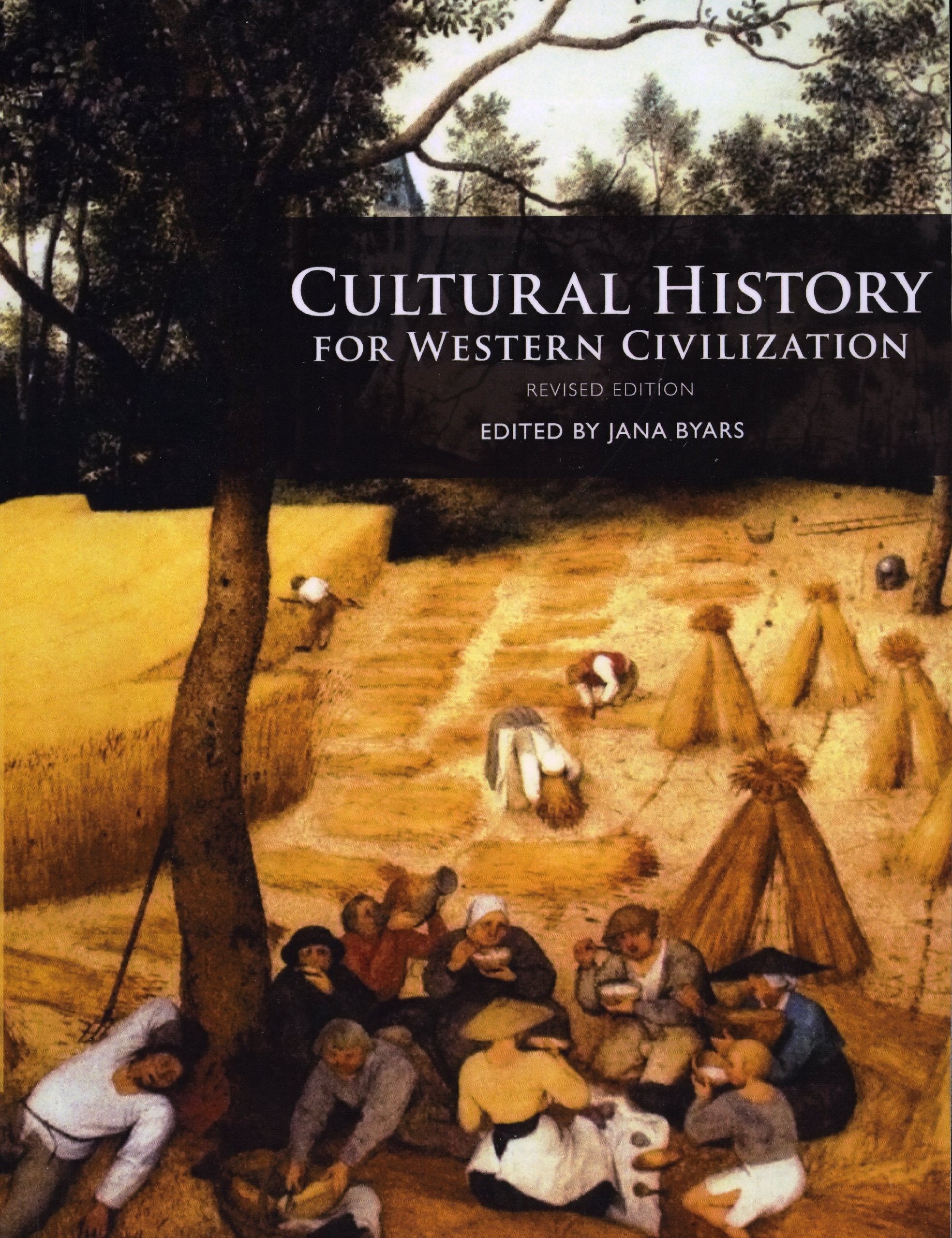Cultural History for Western Civilization (Revised Edition) Politics & History