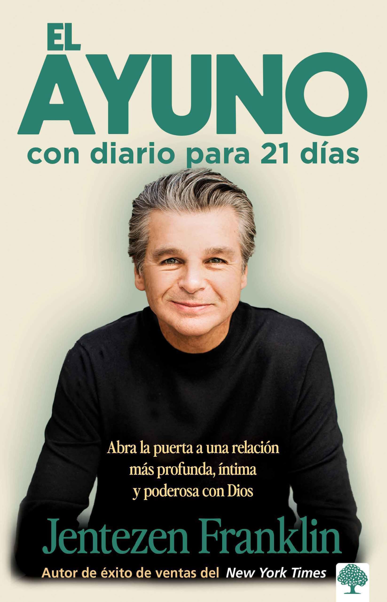 El ayuno con diario para 21 dIas / Fasting: Opening the door to a deeper, more intimate, more powerful relationship with God Social Sciences