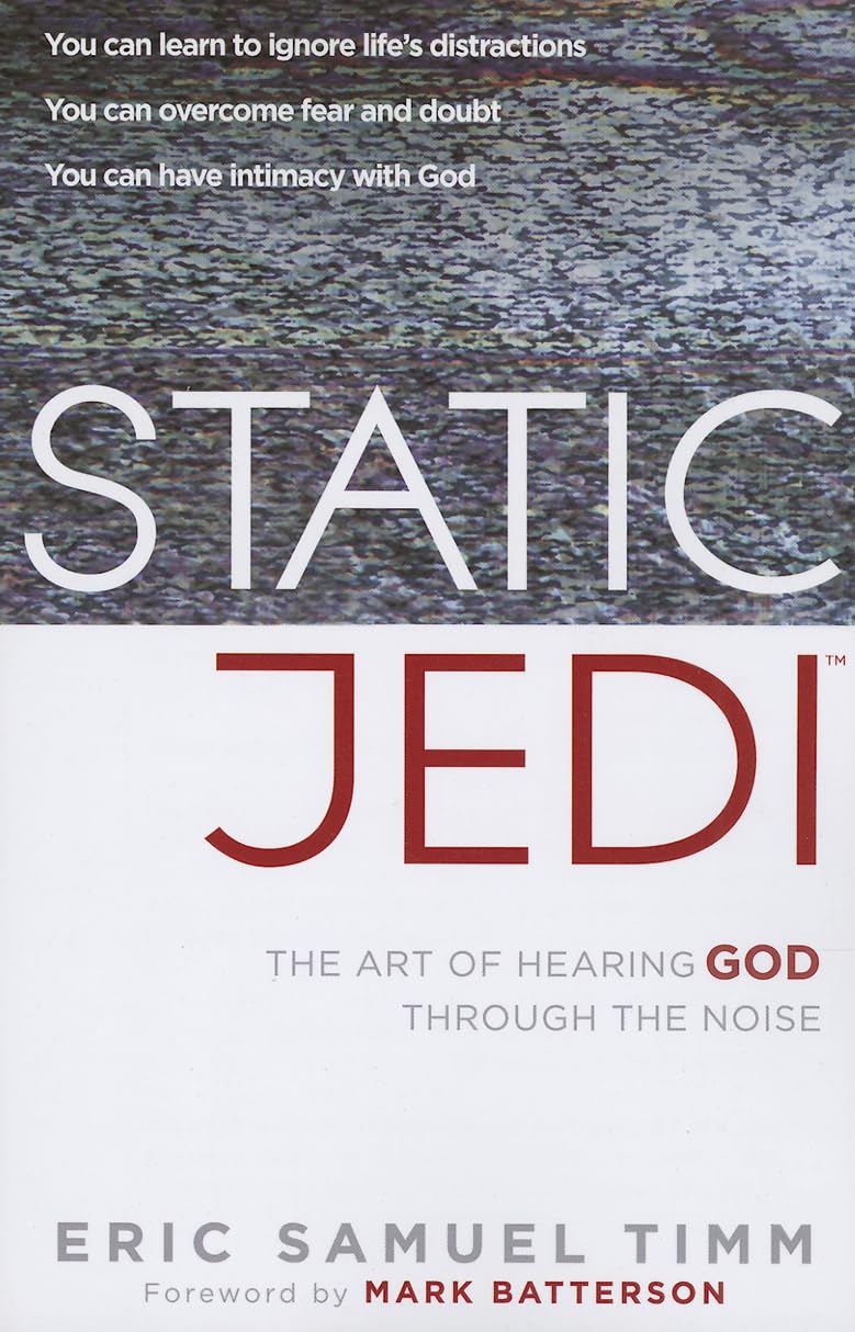 Static Jedi: The Art of Hearing God Through the Noise Social Sciences