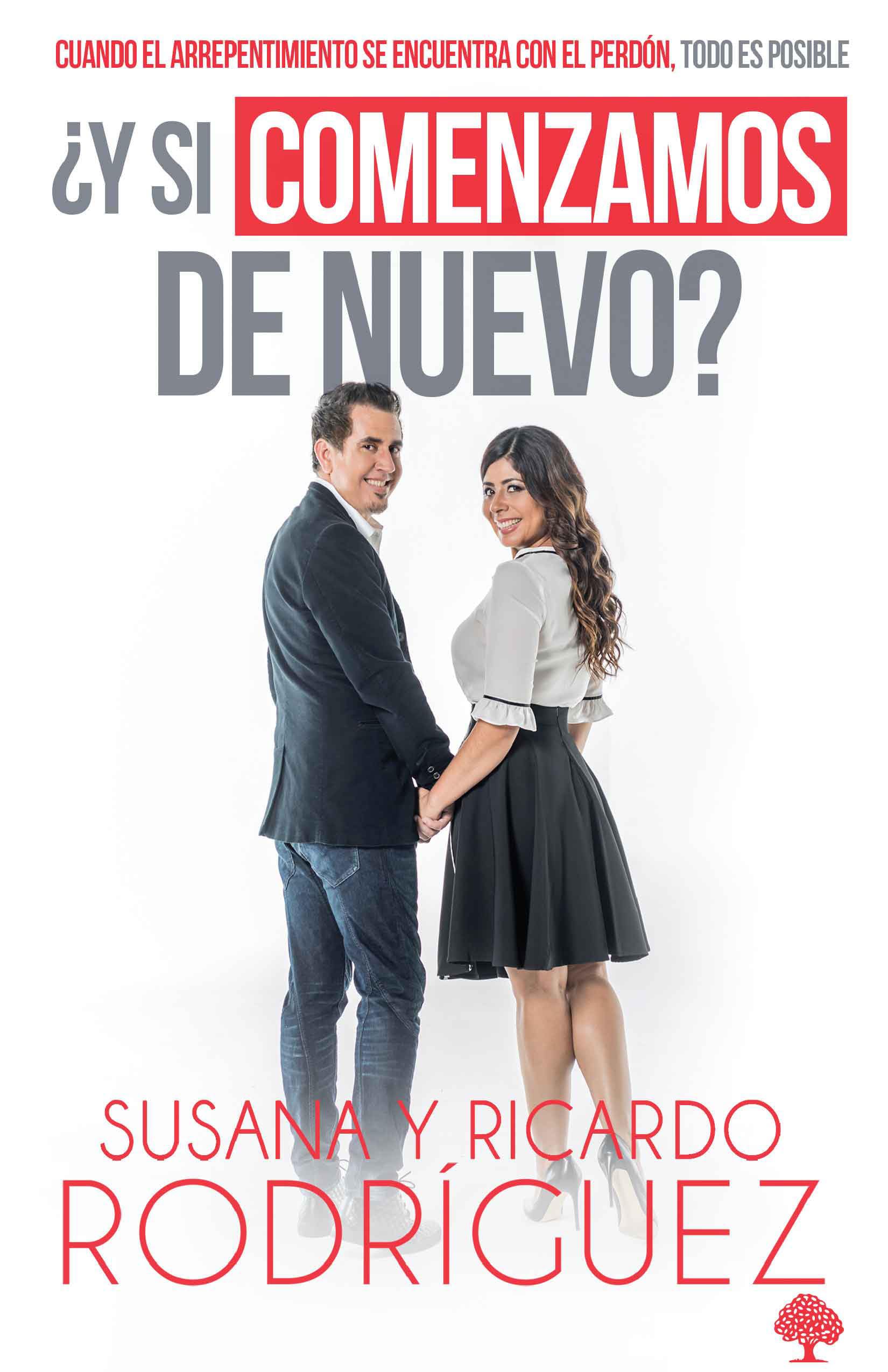 ¿Y si comenzamos de nuevo?: Cuando el arrepentimiento se encuentra con el perdón , todo es posible / What if We Start Over?: Cuando El Arrepentimiento Se Encuentra Con El Perdón, Todo Es Posible Social Sciences