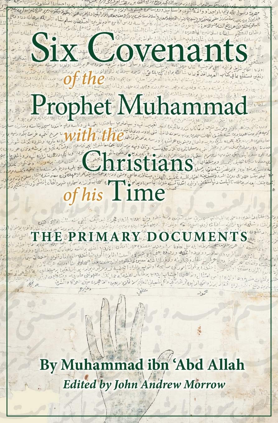 Six Covenants of the Prophet Muhammad with the Christians of His Time Law