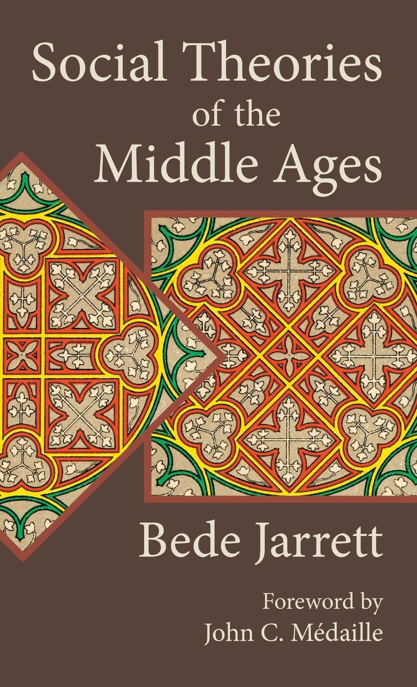 Social Theories of the Middle Ages Philosophy