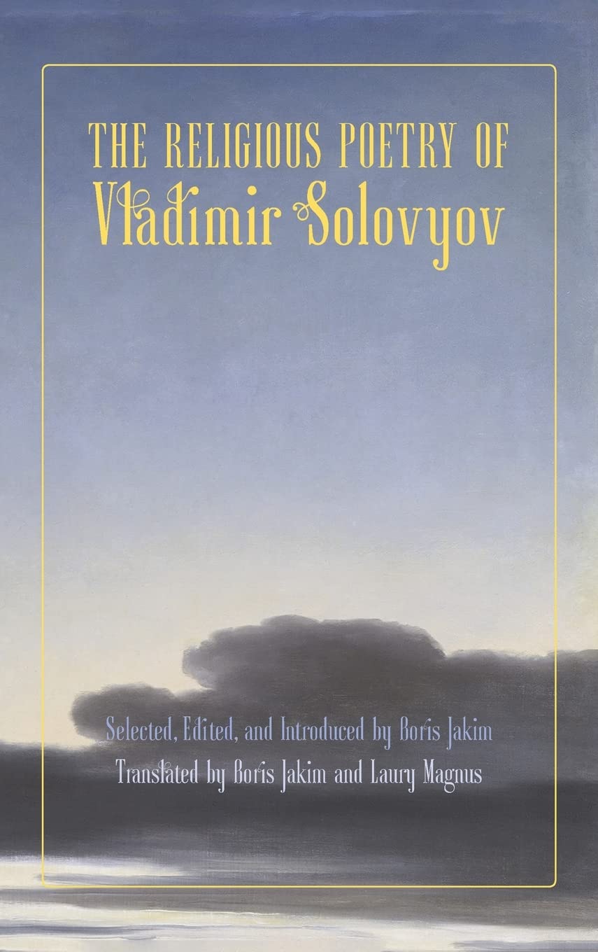 The Religious Poetry of Vladimir Solovyov Poetry