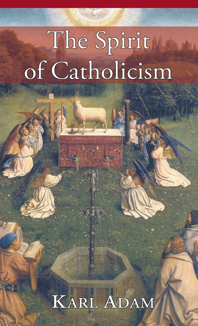 The Spirit of Catholicism Contemporary literature