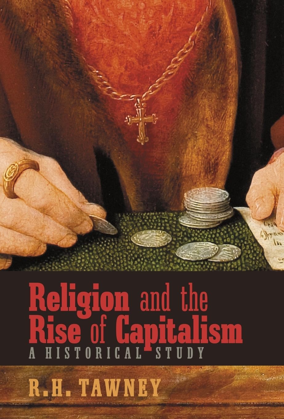 Religion and the Rise of Capitalism: A Historical Study Business, Finance & Career