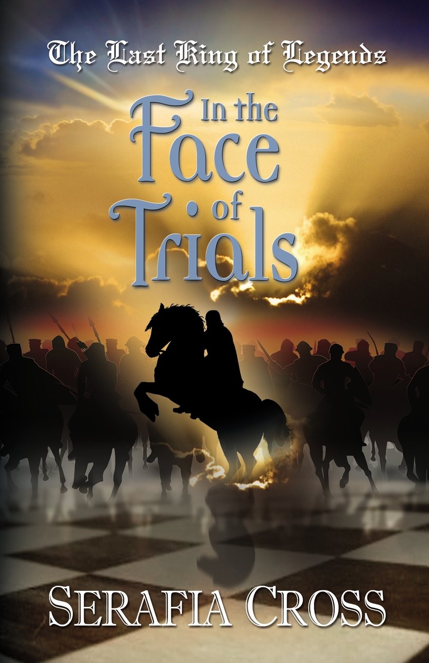 The Last King of Legends: In the Face of Trials book