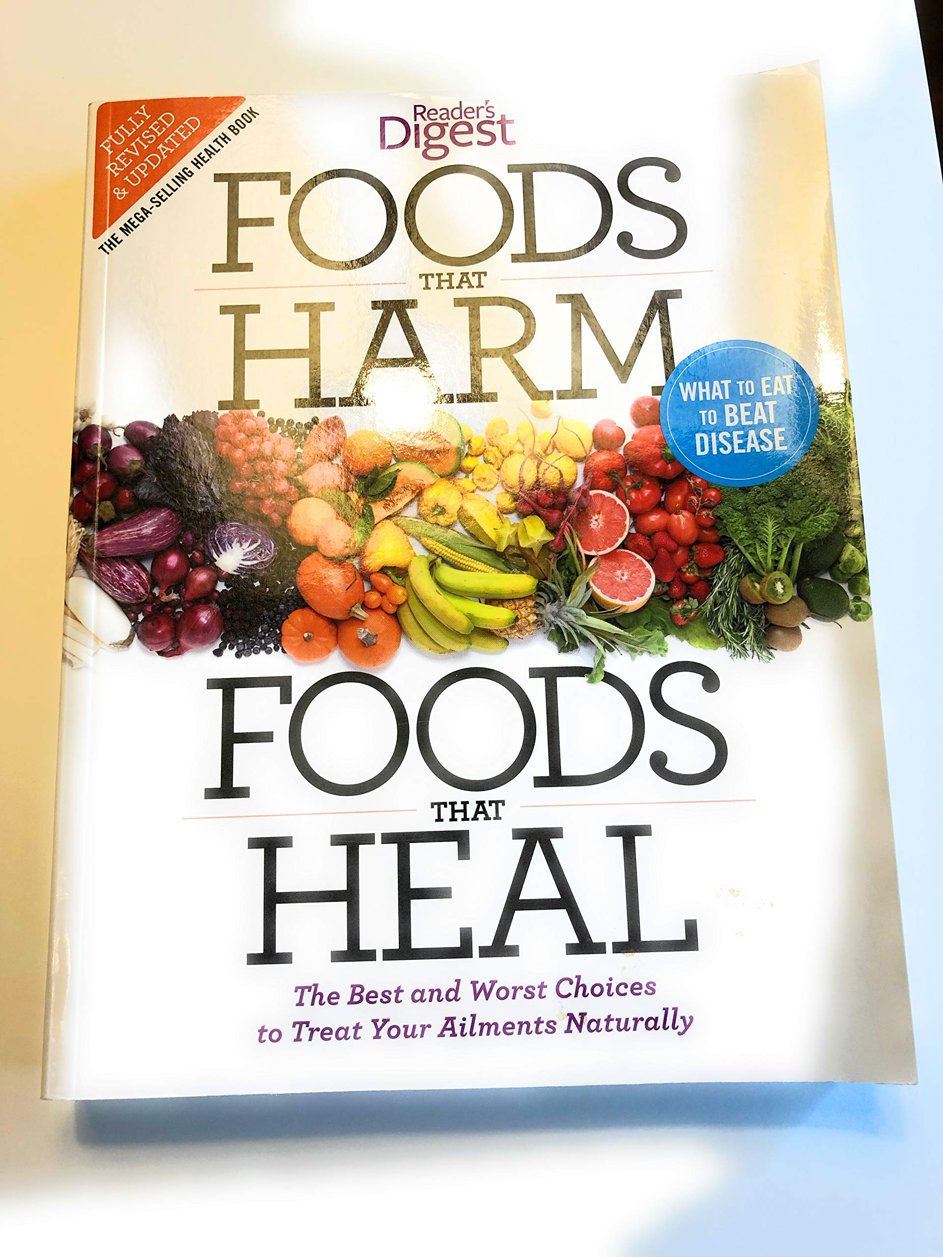 Foods That Harm and Foods That Heal: The Best and Worst Choices to Treat Your Ailments Naturally Health, Nutrition & Fitness