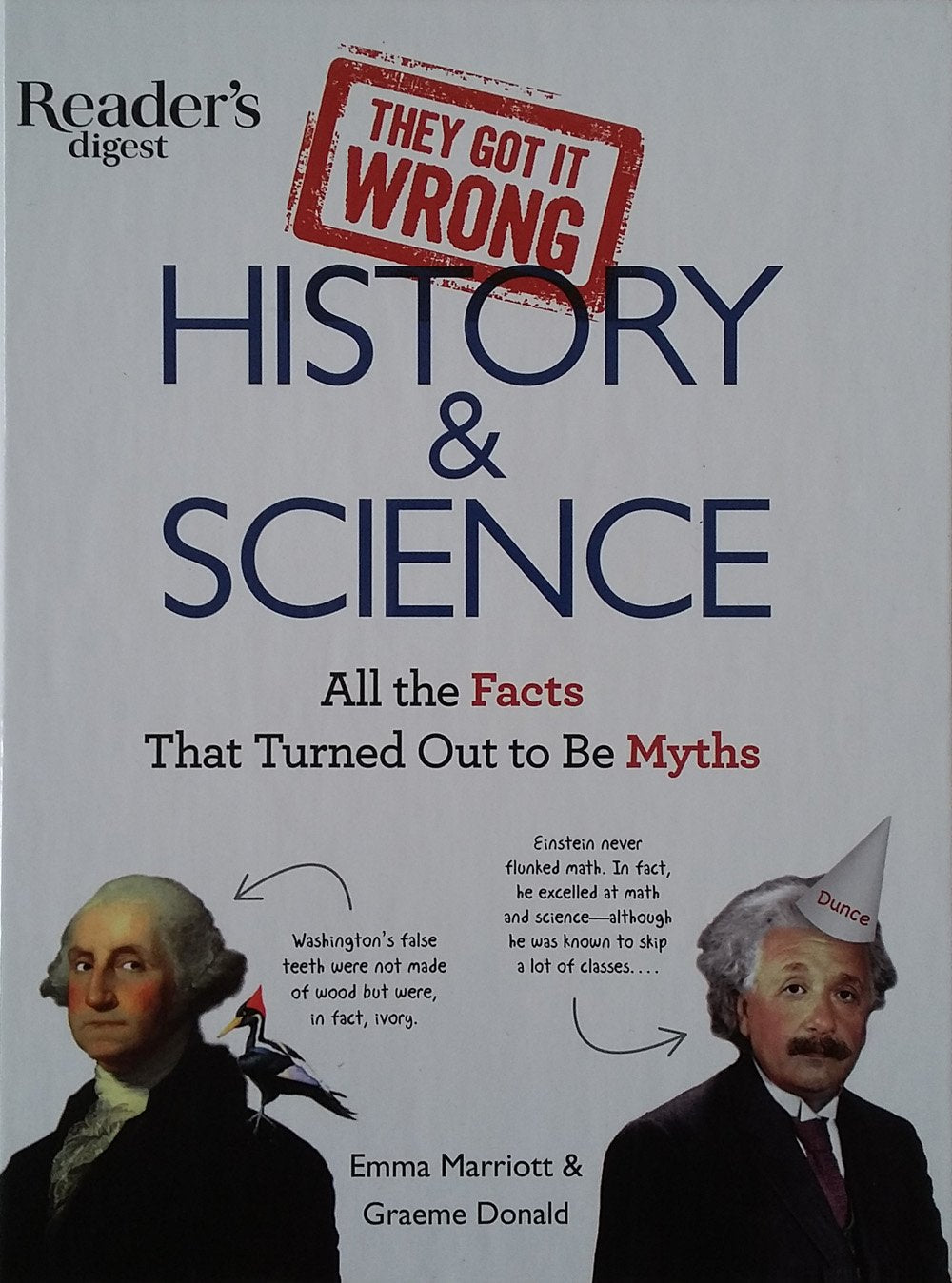 They Got It Wrong: History & Science: All the Facts That Turned Out to Be Myths Books