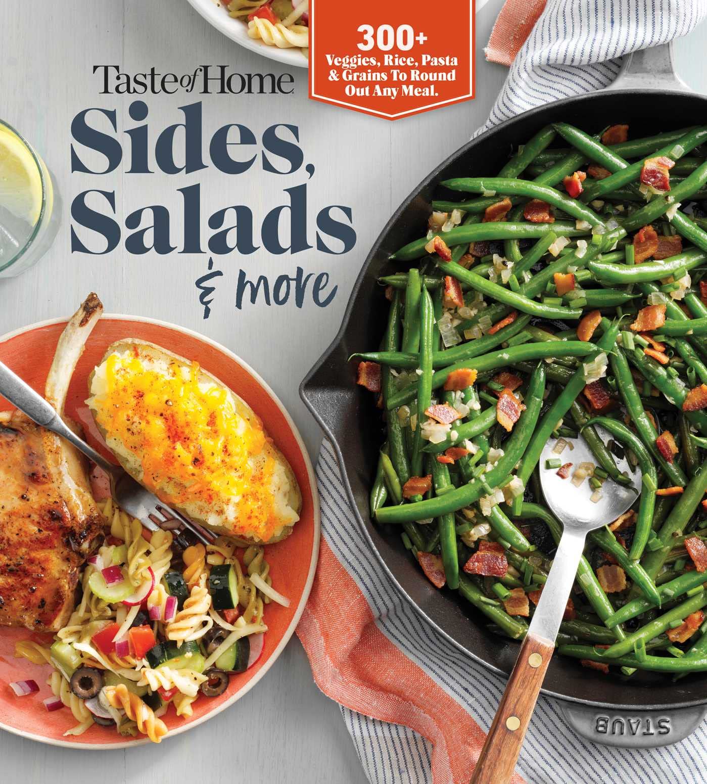 Taste of Home Sides, Salads & More: 345 Savory Dishes That Round Out Any Meal Cooking & Enjoying