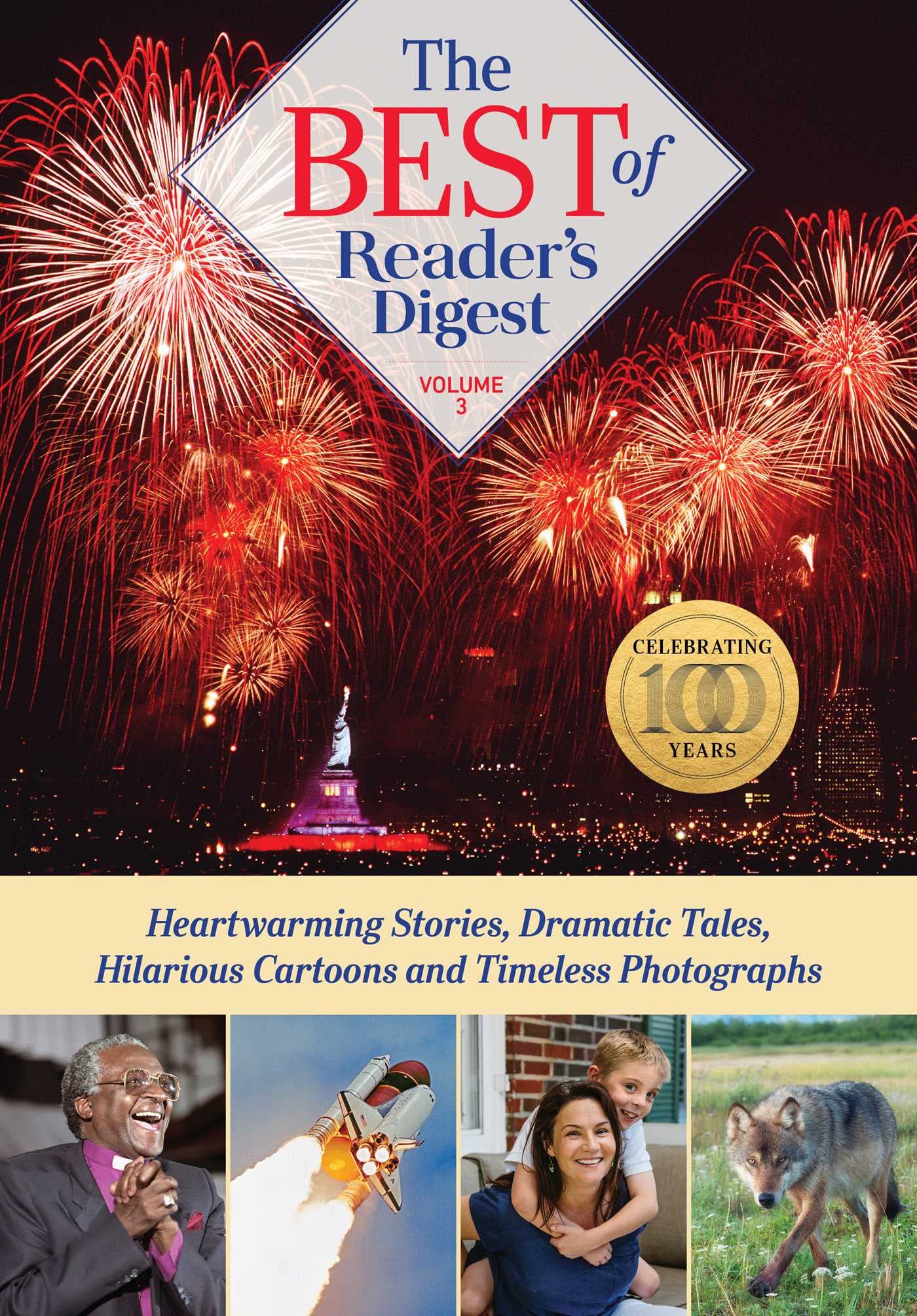 The Best of Reader's Digest: Heartwarming Stories, Dramatic Tales, Hilarious Cartoons and Timeless Photographs (3) Essays & Short Stories