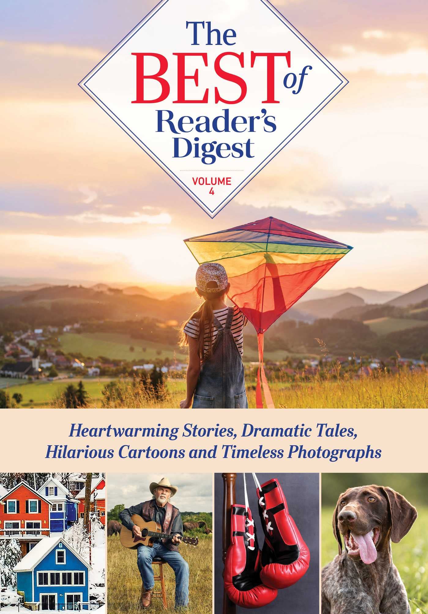 The Best of Reader's Digest: Heartwarming Stories, Dramatic Tales, Hilarious Cartoons, and Timeless Photographs (4) Essays & Short Stories