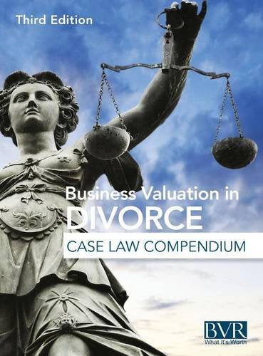 Business Valuation in Divorce Case Law Compendium Law