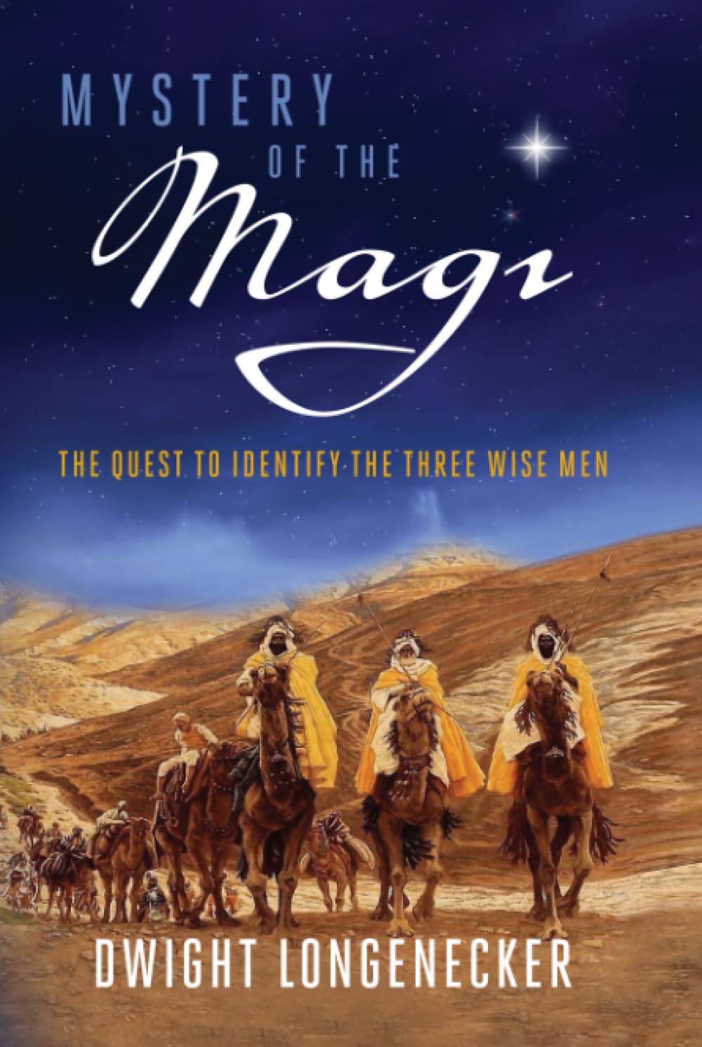 Mystery of the Magi: The Quest to Identify the Three Wise Men Memories