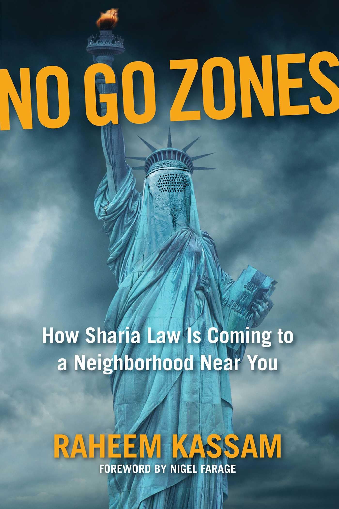 No Go Zones: How Sharia Law Is Coming to a Neighborhood Near You Law