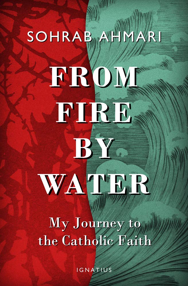 From Fire, by Water: My Journey to the Catholic Faith Media & Communication