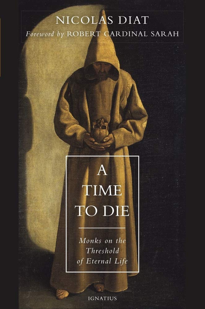A Time to Die: Monks on the Threshold of Eternal Life Social Sciences