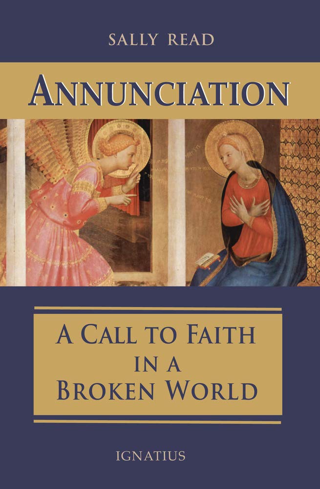 Annunciation: A Call to Faith in a Broken World Social Sciences