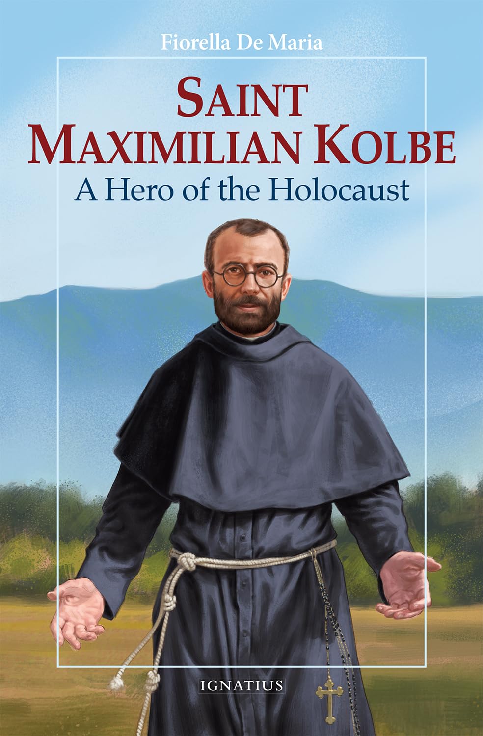 Saint Maximilian Kolbe: A Hero of the Holocaust (Vision Books) German history
