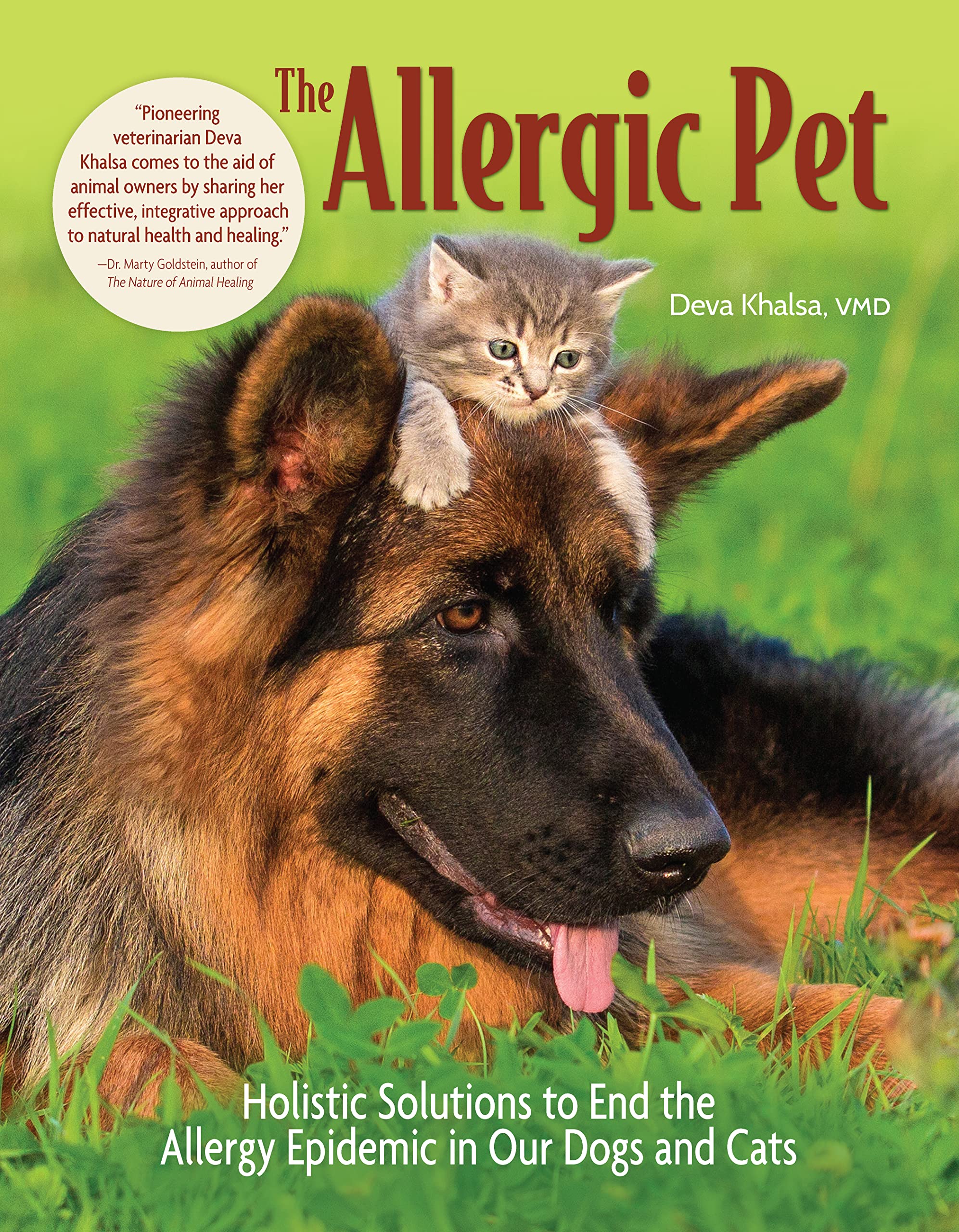 The Allergic Pet: Holistic Solutions to End the Allergy Epidemic in Our Dogs and Cats book
