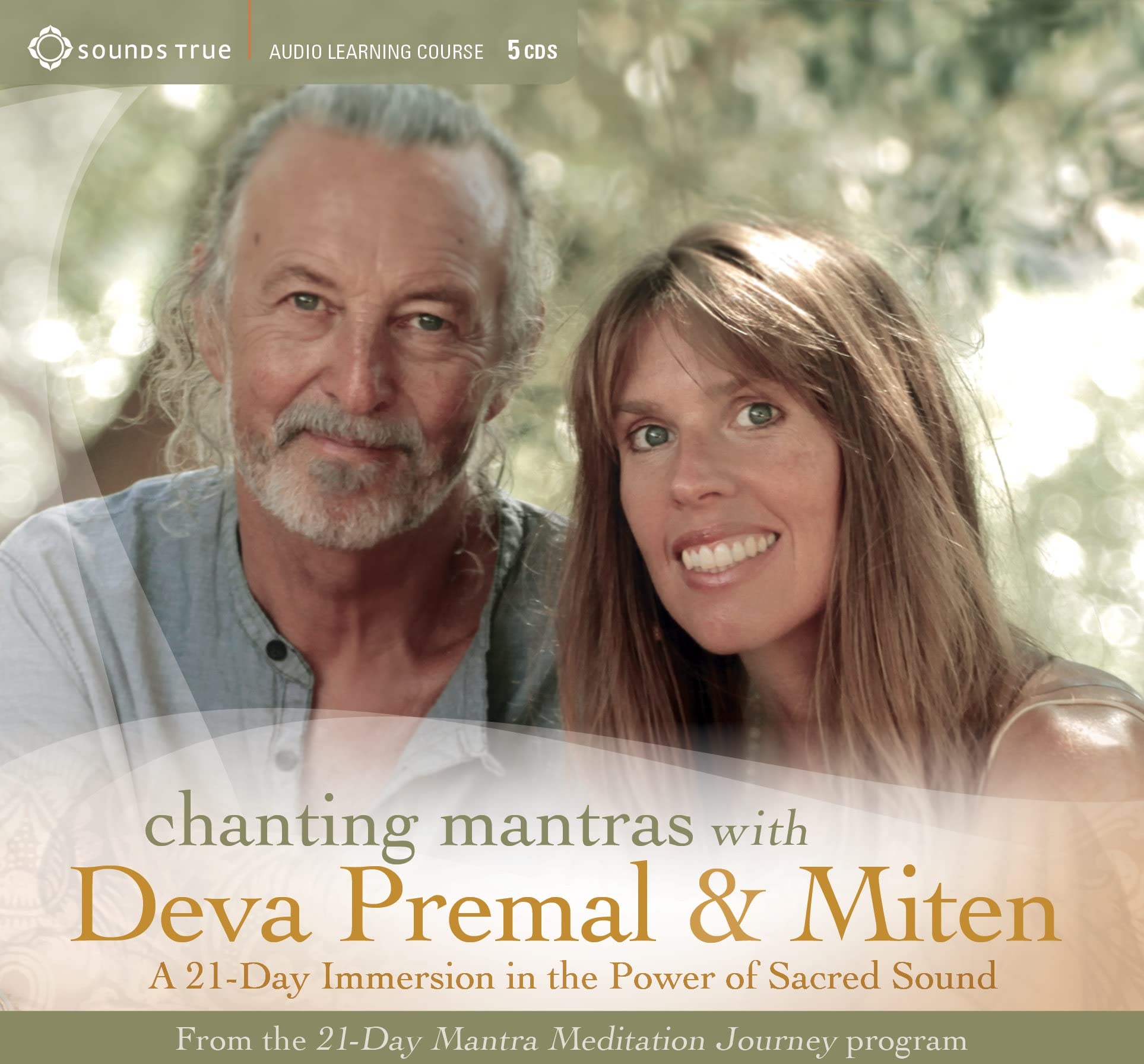 Chanting Mantras with Deva Premal & Miten: A 21-Day Immersion in the Power of Sacred Sound Self-help