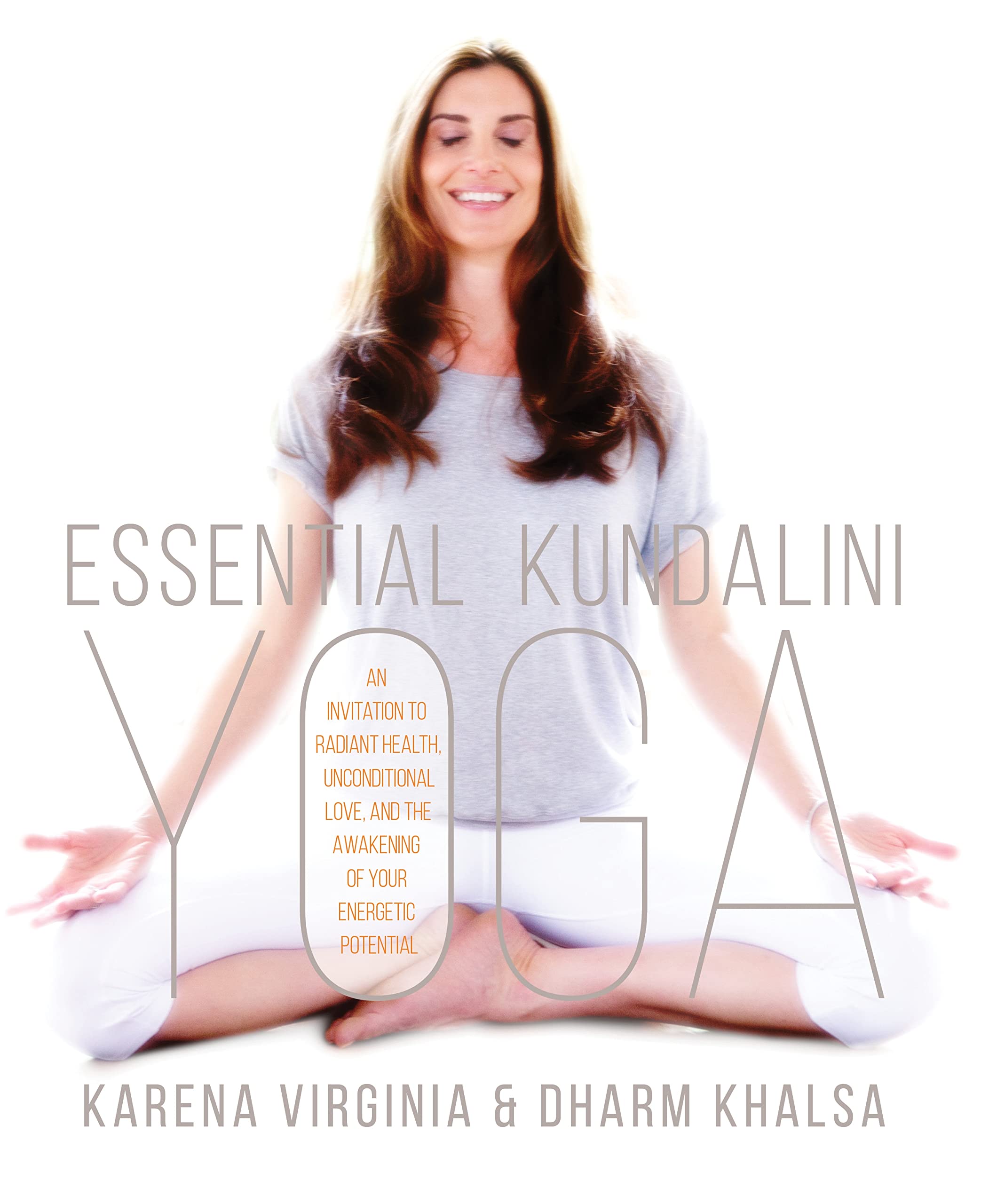 Essential Kundalini Yoga Health, Nutrition & Fitness