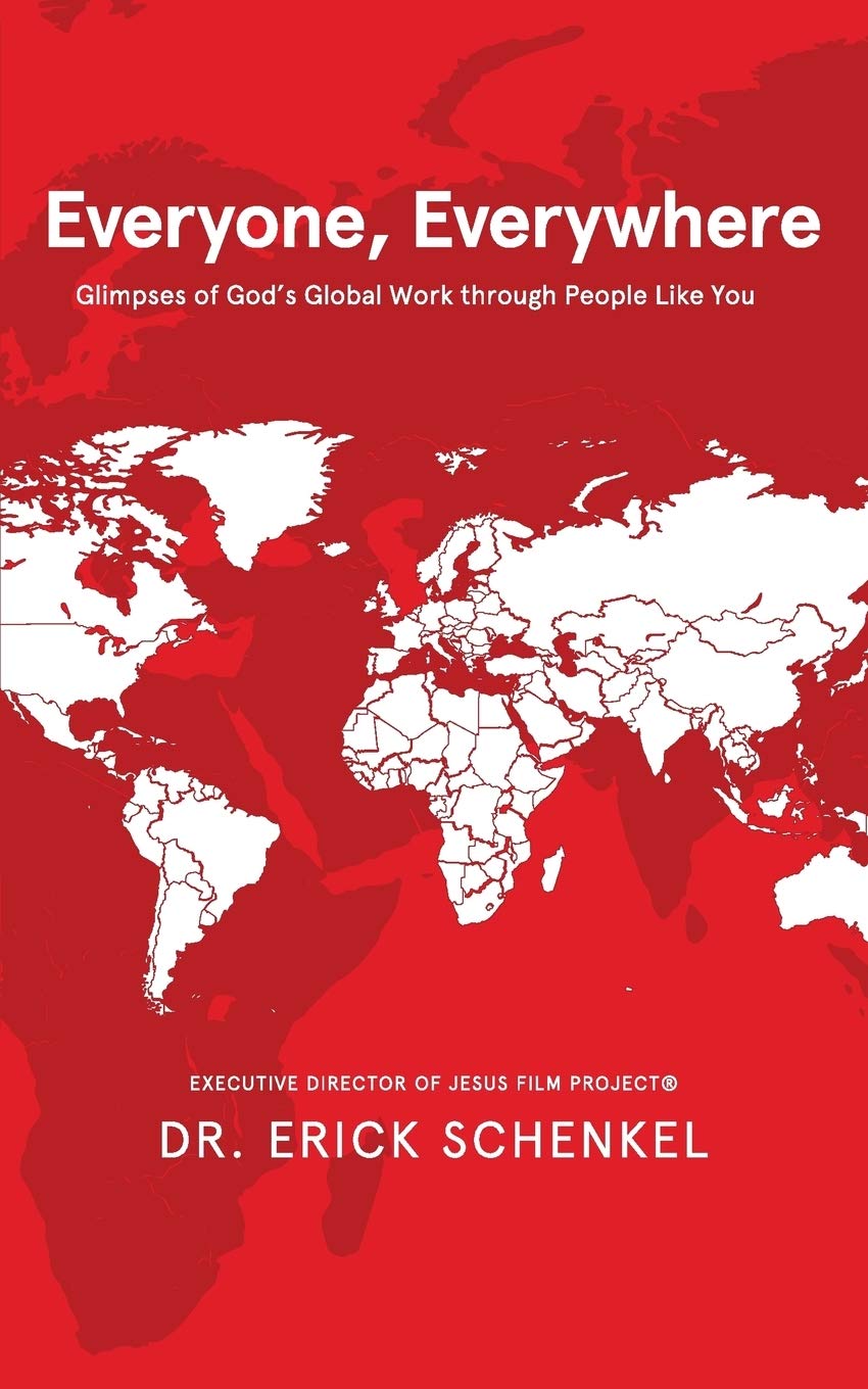 Everyone, Everywhere: Glimpses of God's Global Work Through People Like You Politics & Society