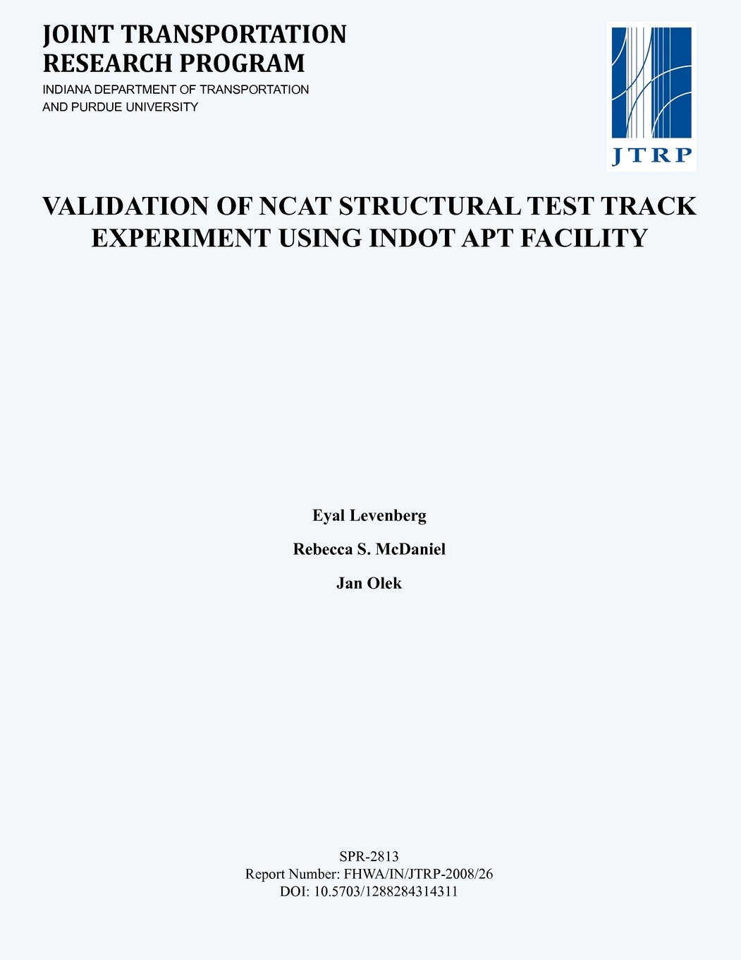 Validation of Ncat Structural Test Track Experiment Using Indot Apt Facility Business, Finance & Career Books