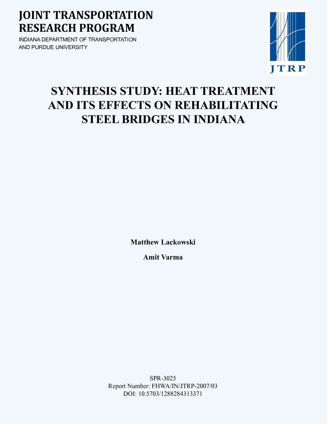 Synthesis Study: Heat Treatment and Its Effects on Rehabilitating Steel Bridges in Indiana Business, Finance & Career