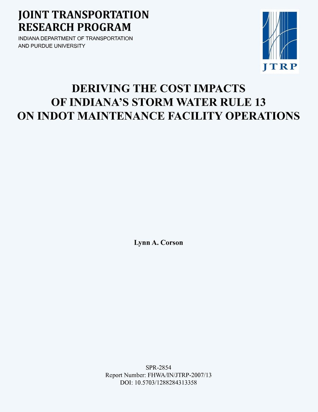 Deriving the Cost Impacts of Indiana's Storm Water Rule 13 on Indot Maintenance Facility Operations Business, Finance & Career