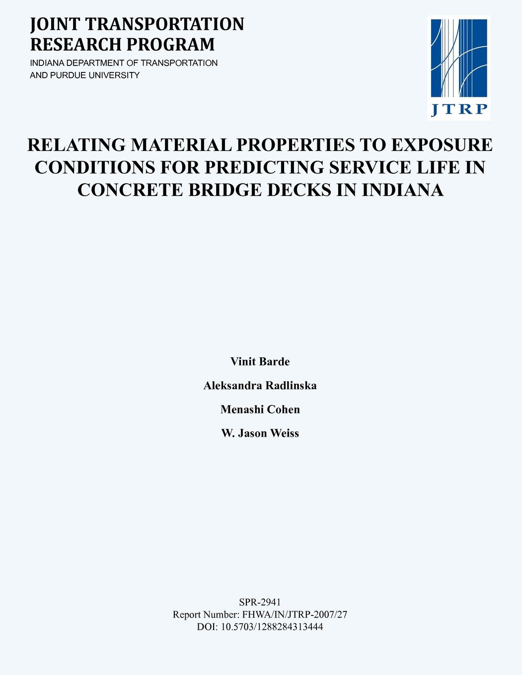 Relating Material Properties to Exposure Conditions for Predicting Service Life in Concrete Bridge Decks in Indiana Business, Finance & Career