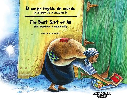 El mejor regalo del mundo/ The Best Gift of All: La leyenda de la vieja Belen/ The Legend of La Vieja Belen Novels & Short Stories