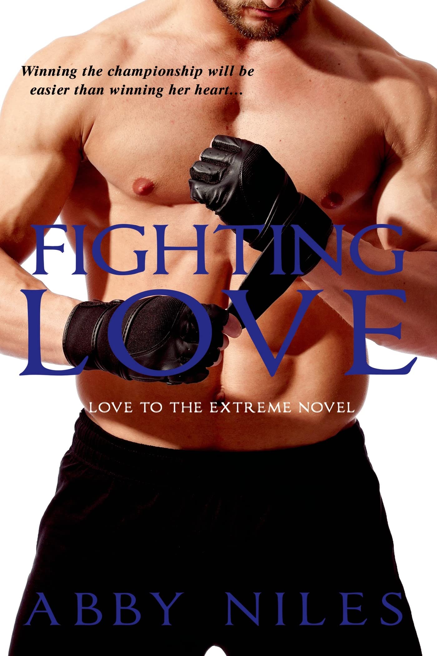Fighting Love (Love to the Extreme) Poetry