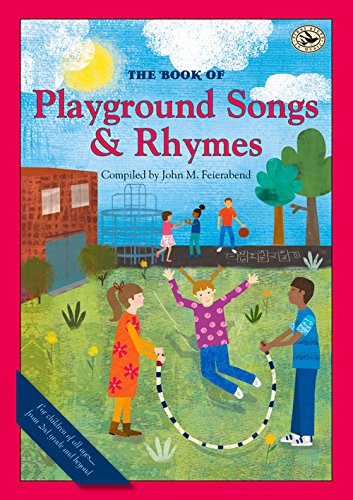 The Book of Playground Songs and Rhymes (First Steps in Music) Social Sciences