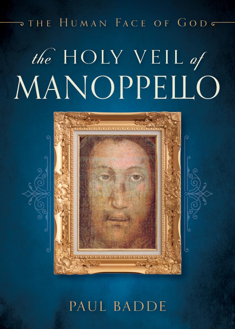 The Holy Veil of Manoppello Religion & Esotericism