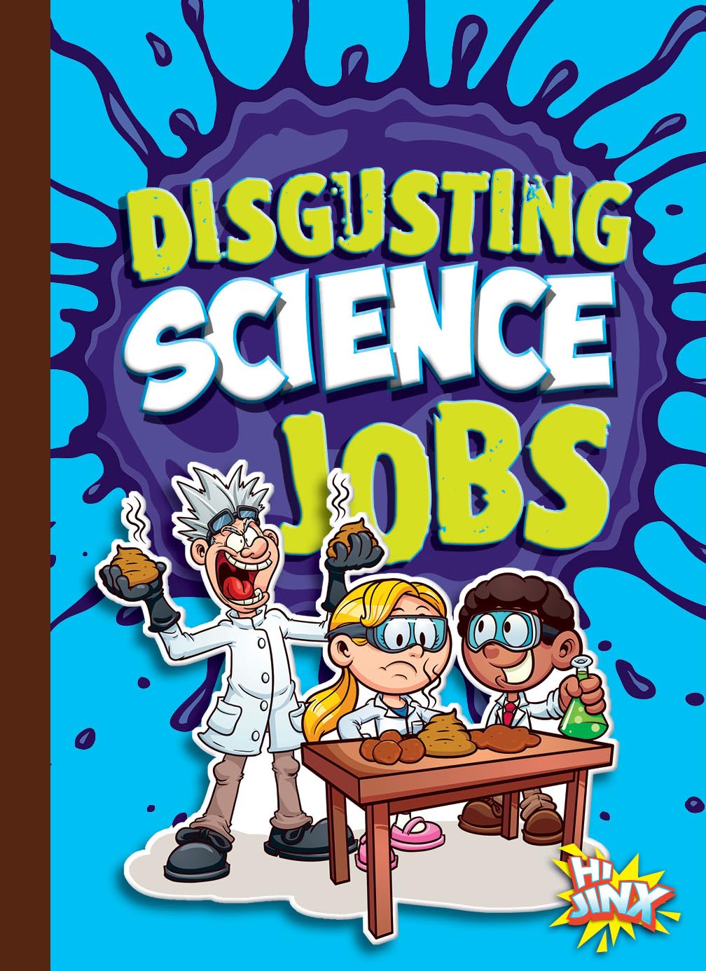 Disgusting Science Jobs (Awesome, Disgusting Careers) Business & Technology