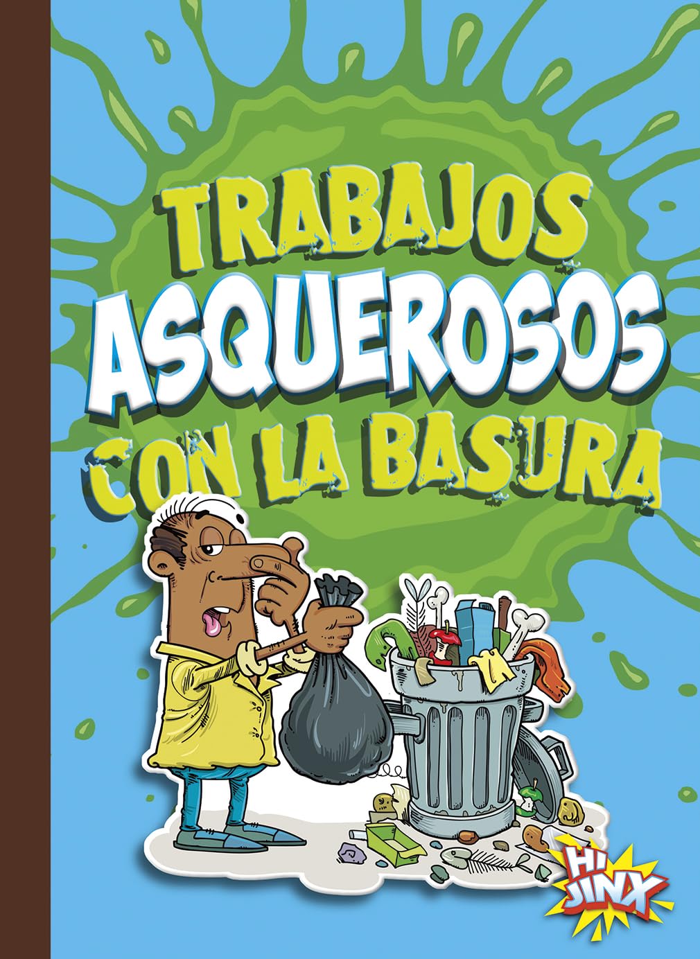 Trabajos asquerosos con la basura (Carreras Asombrosas Y Asquerosas) Business & Technology