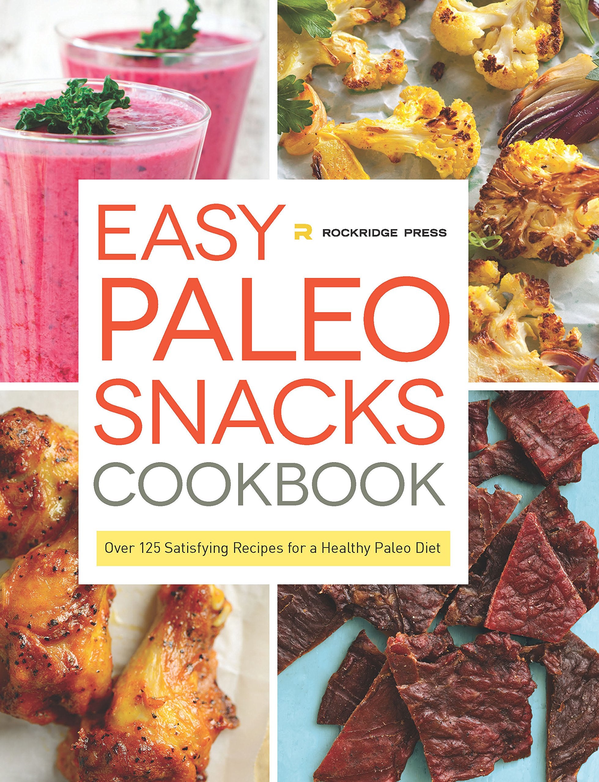 Product Image: Easy Paleo Snacks Cookbook