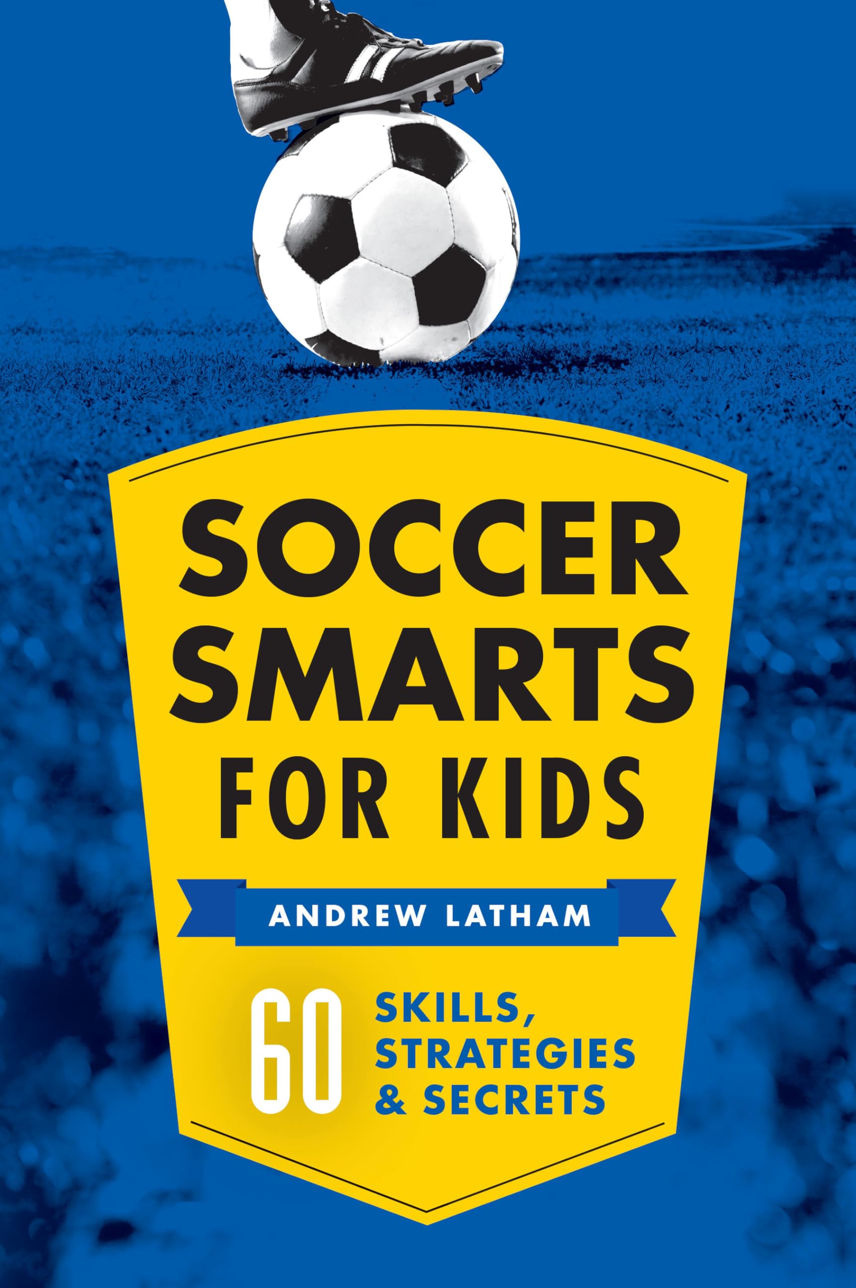 Soccer Smarts for Kids book