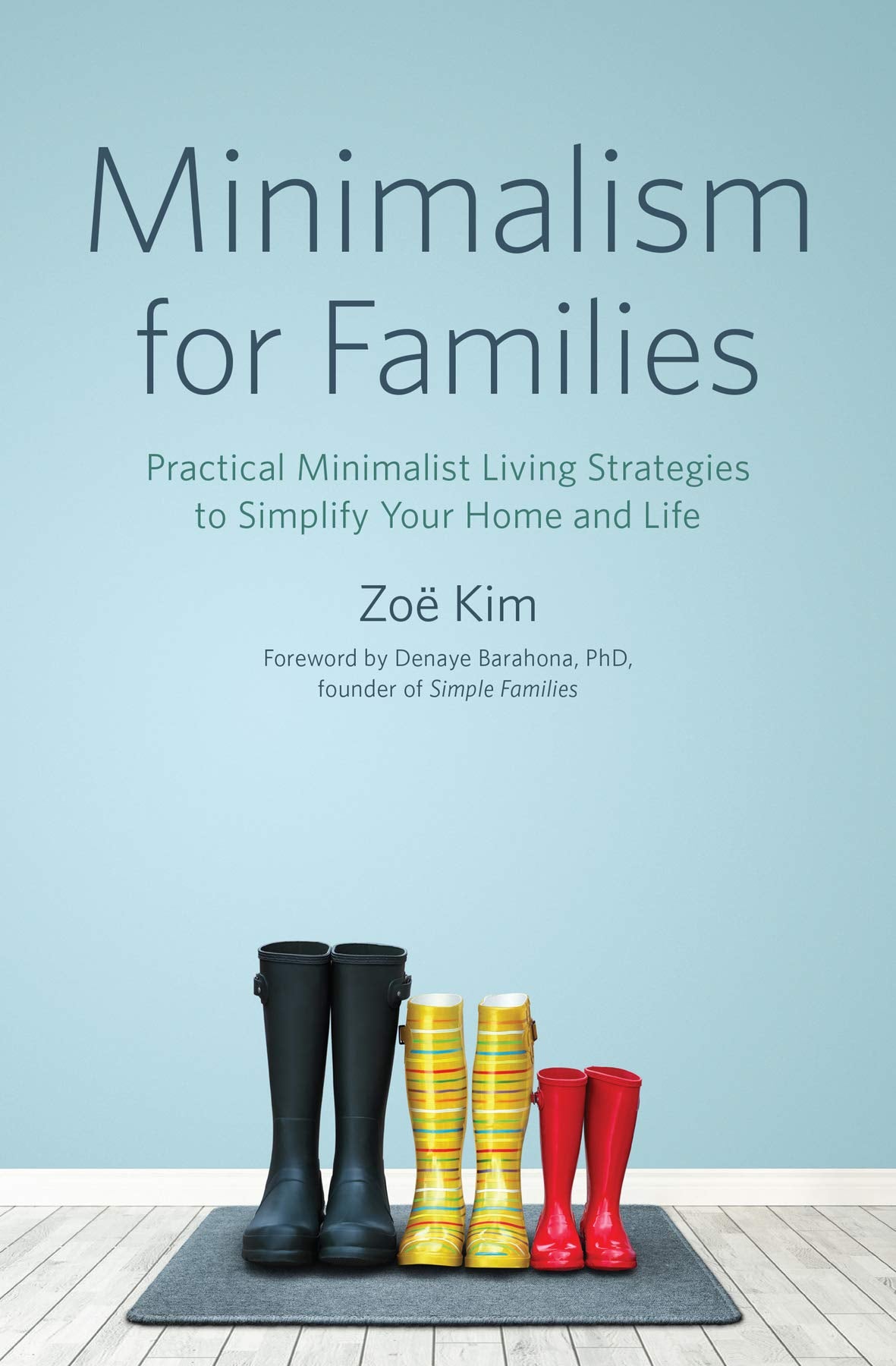Minimalism for Families Business, Finance & Career