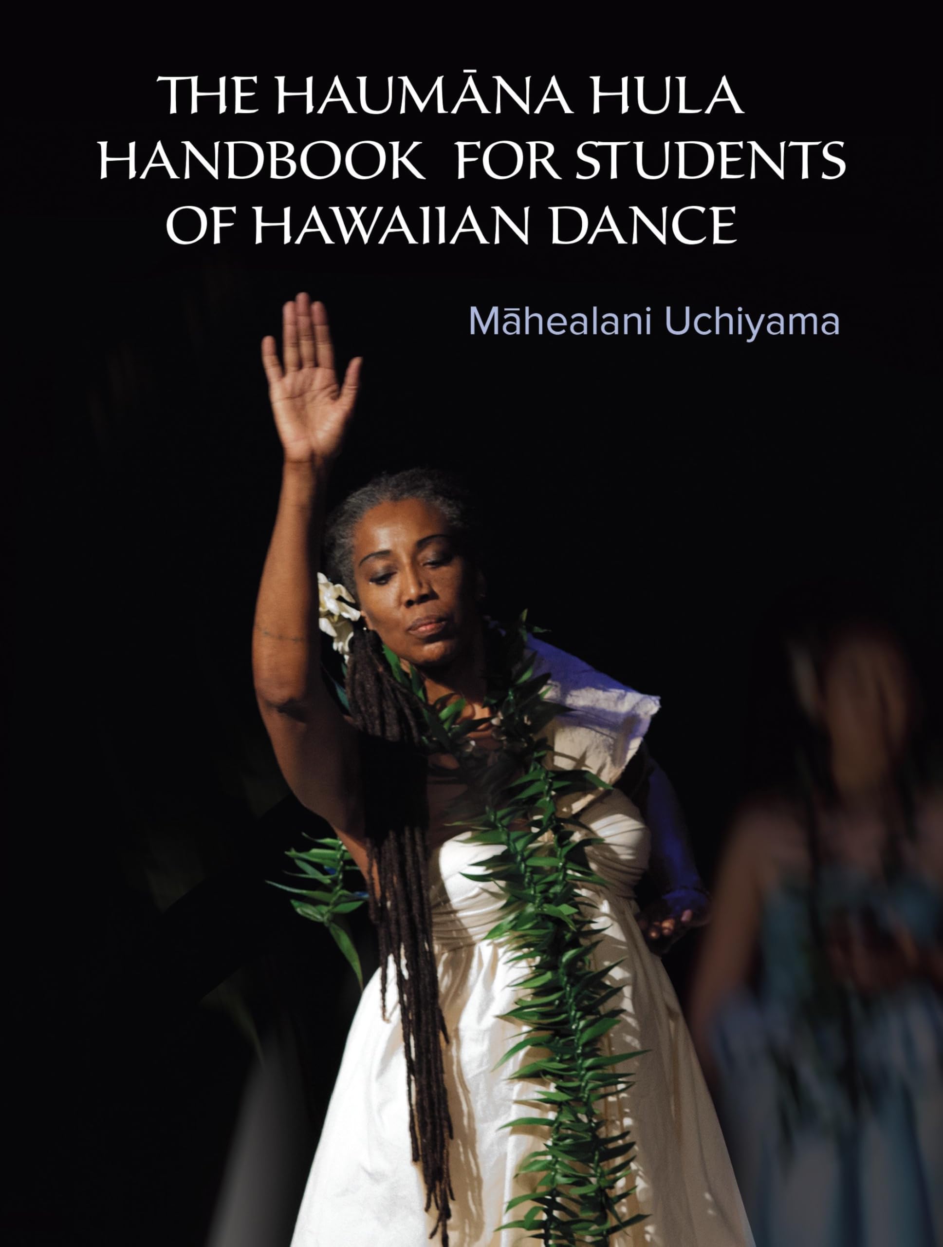 The Haumana Hula Handbook for Students of Hawaiian Dance Books